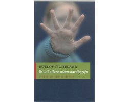 Omslag van Ik wil alleen maar aardig zijn