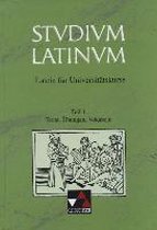 Studium Latinum 1. Texte, Übungen, Vokabeln