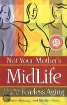 Not Your Mothers' Midlife