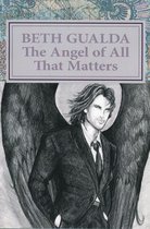 The Heaven Sent - The Angel of All That Matters