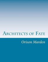 Architects of Fate