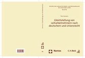 Gleichstellung von Leiharbeitnehmern nach deutschem und Unionsrecht