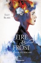 Fire & Frost 1 - Fire & Frost, Band 1: Vom Eis berührt