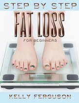 Step By Step Fat Loss For Beginners