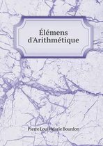 Elemens d'Arithmetique