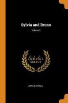 Sylvia and Bruno; Volume 2