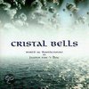 Cristal Bells/World Of