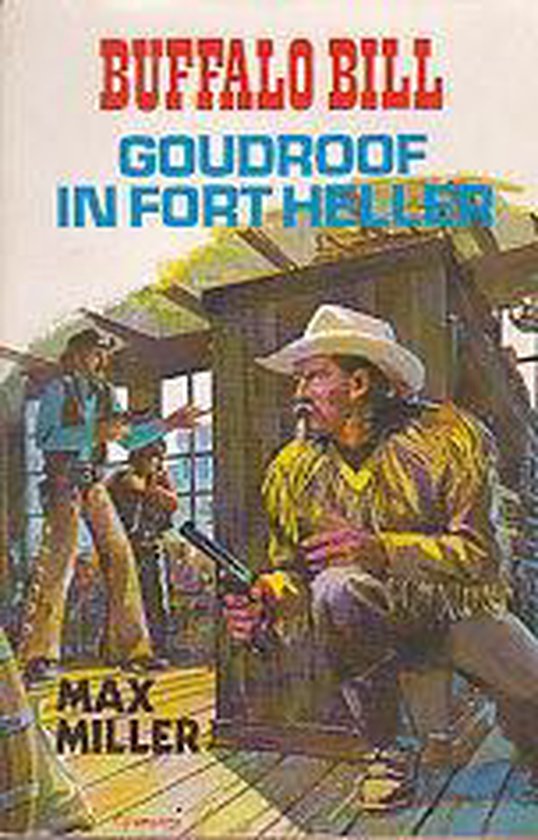 9789020613148 - Buffalo Bill - Goudroof in Fort Heller