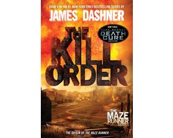 Omslag van Maze Runner Series Prequel - The Kill Order