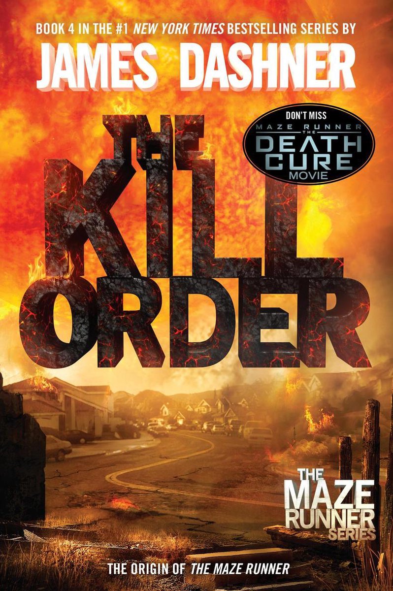 Omslag van Maze Runner Series Prequel - The Kill Order