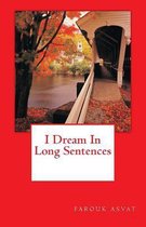 I Dream In Long Sentences