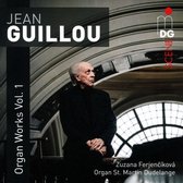 Zuzana Ferjencikova - Guillou: Organ Works Vol.1 (Super Audio CD)