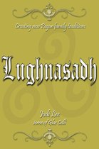 Creating New Pagan Family Traditions - Lughnasadh