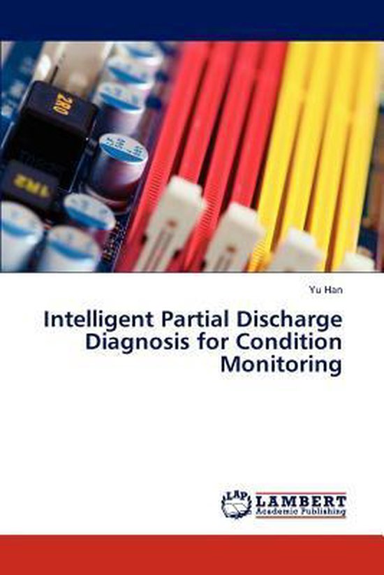 Intelligent Partial Discharge Diagnosis for Condition Monitoring ...