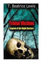 Trivial Victims
