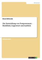 Die Entwicklung von Postponement - Ruckblick, Gegenwart und Ausblick