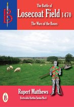 Bretwalda Battles 6 - The Battle of Losecoat Field 1470
