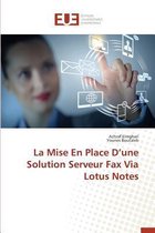La Mise En Place D Une Solution Serveur Fax Via Lotus Notes
