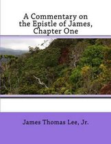 A Commentary on the Epistle of James, Chapter One