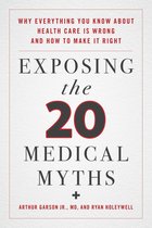 Exposing the Twenty Medical Myths