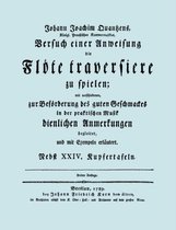 Versuch Einer Anweisung Die Flote Traversiere Zu Spielen. [Facsimile of 1789 Edition.]