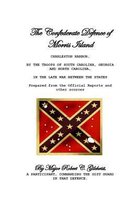 The Confederate Defence of Morris Island
