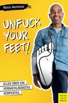 Unfuck your Feet