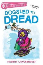 Dogsled to Dread