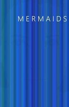 Mermaids