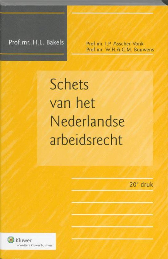 Schets van het Nederlandse arbeidsrecht - cover