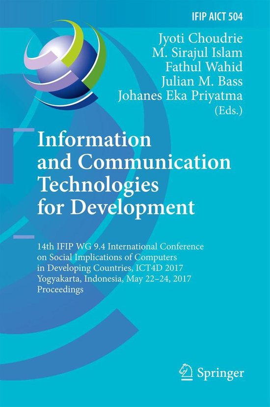 IFIP Advances in Information and Communication Technology 504 - Information and Communication Technologies for Development
