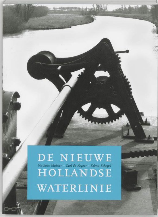 Bol Com De Nieuwe Hollandse Waterlinie Nicolaas Matsier 9789040095535 Boeken