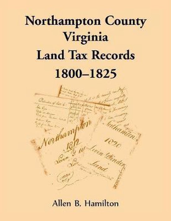 Northampton County, Virginia Land Tax Records, 18001825
