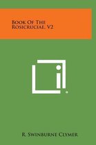 Book of the Rosicruciae, V2