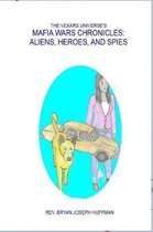 The Vexars Universe's Mafia Wars Chronicles
