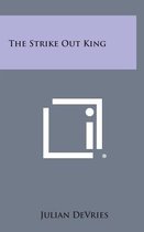 The Strike Out King