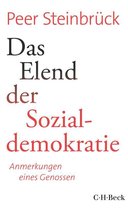 Beck Paperback 6315 - Das Elend der Sozialdemokratie