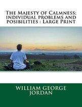 The Majesty of Calmness; individual problems and posibilities