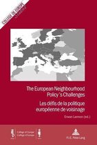 Cahiers du Collège d’Europe / College of Europe Studies-The European Neighbourhood Policy’s Challenges / Les défis de la politique européenne de voisinage