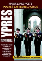 Major & Mrs Holt's Pocket Battlefield Guide to Ypres & Passchendaele