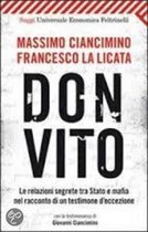 Don Vito Le Relazioni Segrete Tra Stato E Mafia Nel Racconto DI UN Testi