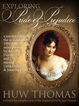 Exploring Pride and Prejudice (Includes Jane Austen's Original Novel)