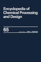 Chemical Processing and Design Encyclopedia - Encyclopedia of Chemical Processing and Design