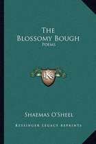 The Blossomy Bough