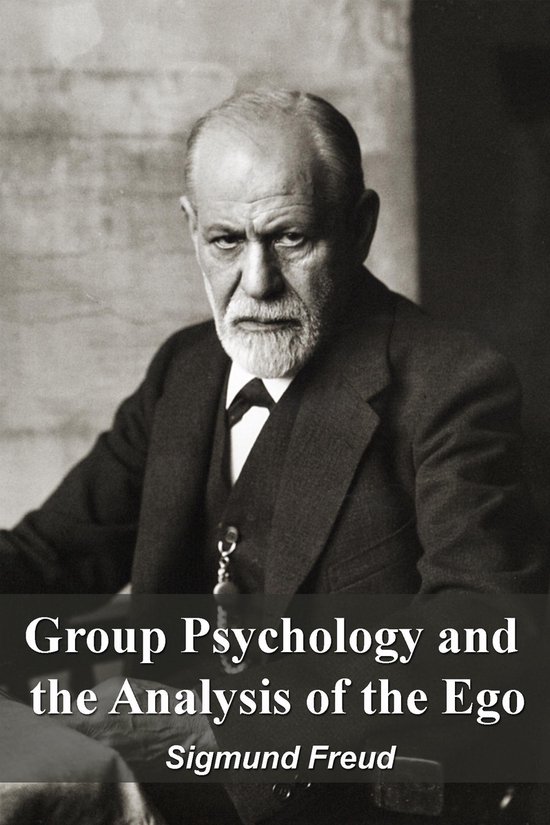 Group Psychology and the Analysis of the Ego - cover