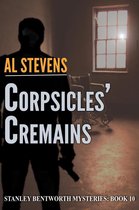 Stanley Bentworth mysteries 10 - Corpsicles’ Cremains