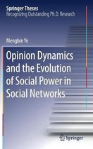 Opinion Dynamics and the Evolution of Social Power in Social Networks