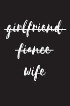 Girlfriend Fiance Wife
