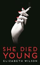 She Died Young