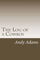 The Log of a Cowboy